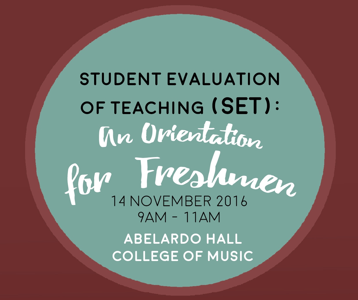 Student Evaluation of Teaching (SET) Orientation for Freshmen